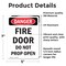 Signmission Fire Door Do Not Prop Open Danger Sign, Vinyl Decal, 5in W x 7in L, 2PK OS-2PACK-DS-D-57-V-2147 - alternate 3